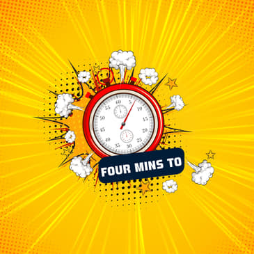 Four Mins To