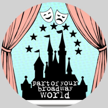 Part of Your Broadway World Podcast (S4EP2) | Tony Bancroft on Animating Disney & Directing Mulan