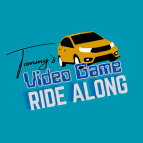 Tommy's Video Game Ride Along