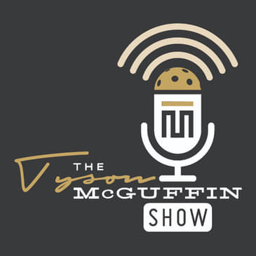 The McGuffin Show Episode 34 - Drew Johnson PA,-C, The Newest Pickleball Technology, &amp; PPA Riverland