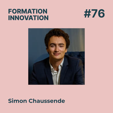 #76 - WeiD : La révolution des classes préparatoires aux grandes écoles ? Avec Simon Chaussende