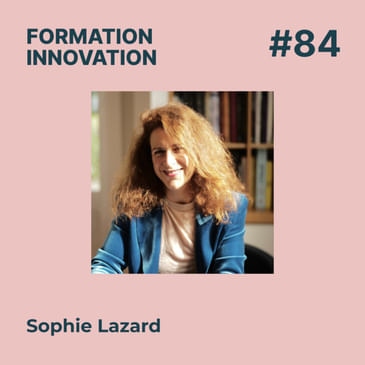 #84 - Glowbl : un outil collaboratif et convivial pour ramener de l'interaction en distanciel. Avec Sophie Lazard