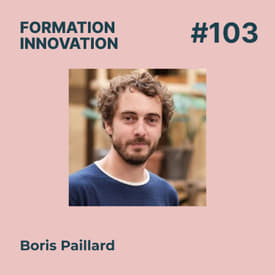 #103 - Former aux métiers tech, web et data-science de demain : L'aventure Le Wagon, avec Boris Paillard