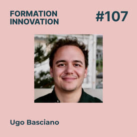 #107 - Construire une formation innovante pour un métier stratégique : Retour sur l’expérience Albus School avec Ugo Basciano