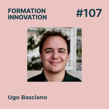 #107 - Construire une formation innovante pour un métier stratégique : Retour sur l’expérience Albus School avec Ugo Basciano
