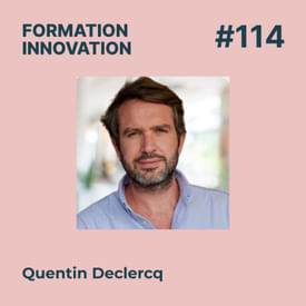 #114 -Intelligence Artificielle en formation : Stratégies et outils. Avec Quentin Declercq.