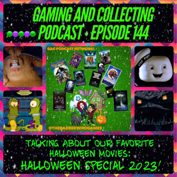G&amp;C Podcast - Episode 144: Talking About Our Favorite Halloween Movies: Halloween Special 2023!