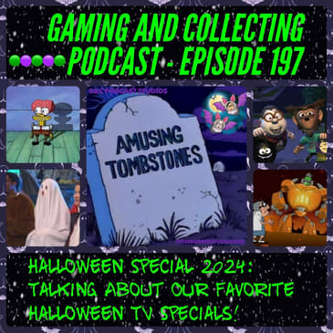 G&amp;C Podcast - Episode 197: Halloween Special 2024: Talking About Our Favorite Halloween TV Specials!