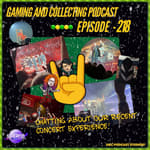 G&amp;C Podcast - Episode 218: Chatting About Our Recent Concert Experience!
