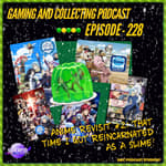 G&amp;C Podcast - Episode 228: Anime Revisit #2: That Time I Got Reincarnated As A Slime!