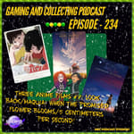 G&amp;C Podcast - Episode 234: Three Anime Films #7: Look Back/Maquia: When The Promised Flower Blooms/5 Centimeters Per Second!
