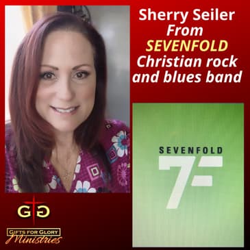 Sherry Seiler from 7Fold Christian Rock Band
