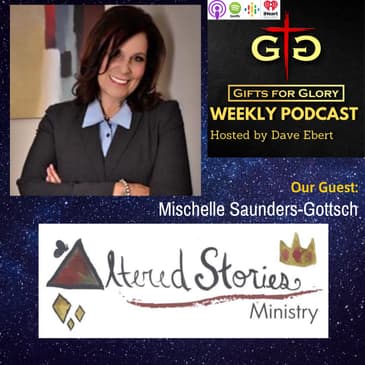 Mischelle Saunders-Gottsch Altered Stories