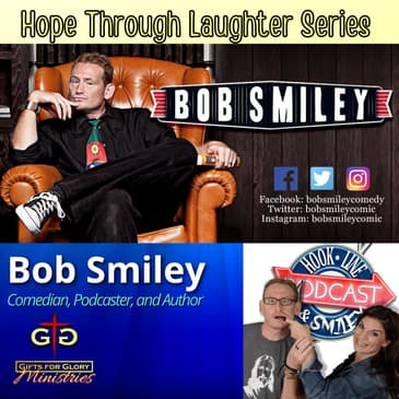 Bob Smiley Hope Through Laughter