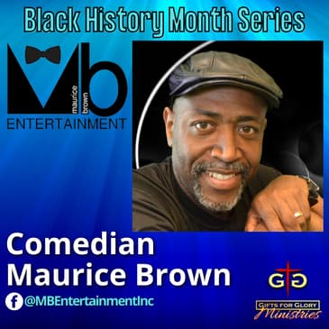 Comedian Maurice Brown - Black History Month