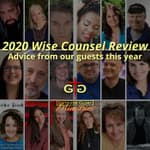 2020 Wise Counsel Review - Advice from our guests this year
