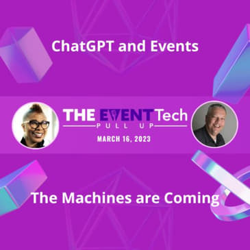 ChatGPT and Events – The Machines are Coming