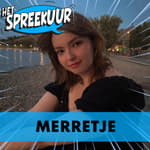 MERRETJE over BIZARRE DINGEN op SCHOOL, CONTACT VERBREKEN met VADER en HEEL VEEL DINGEN LEUK VINDEN