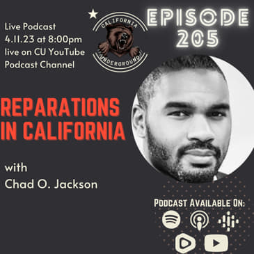 Episode 205 - Reparations in California with Guest Chad O. Jackson