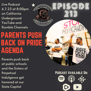 Episode 213 - Parents Push Back on Pride Agenda
