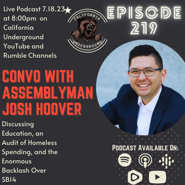 Episode 219 - Convo with Assemblyman Josh Hoover