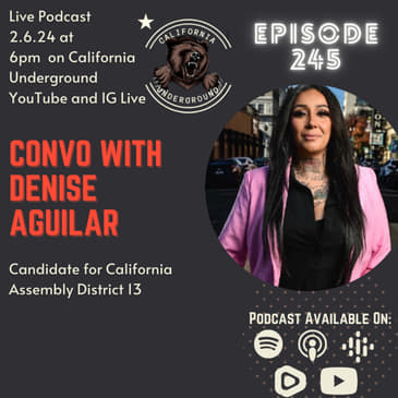 Episode 245 - Convo with Denise Aguilar