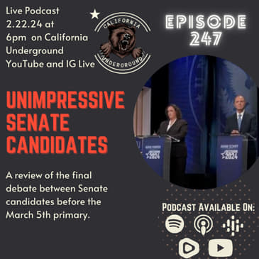 Episode 247 - Unimpressive Senate Candidates