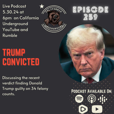 Ep. 259: Trump Convicted