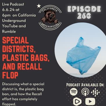 Ep. 260: Special Districts, Plastic Bags, and Recall Flop