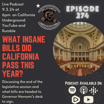 Ep. 274: What Insane Laws Did California Pass This Year?