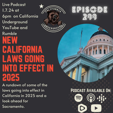 Ep. 288: New California Laws Going Into Effect in 2025