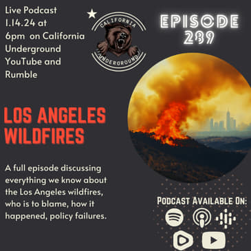 Ep. 289: Los Angeles Wildfires