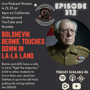 Bolshevik Bernie Touches Down in La-La Land