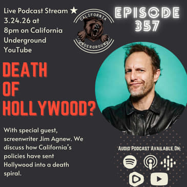 Hollywood is Collapsing - And California Killed It ft. Guest Jim Agnew