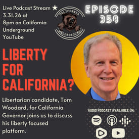 California Is Broken. A Libertarian Wants to Fix It. | Tom Woodard for Governor 2026