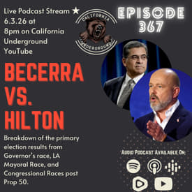 Becerra vs. Hilton: California's 2026 Governor Race, LA Mayor Primary &amp; CA-48 Results