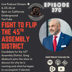 AD45 Candidate Greg Abdouch Joins Us