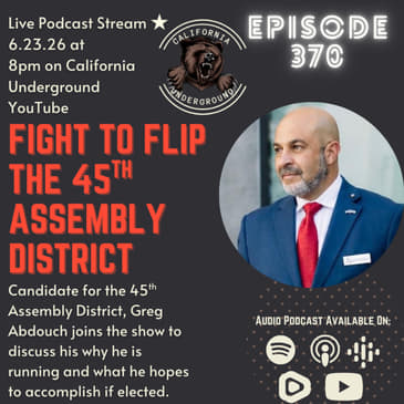 AD45 Candidate Greg Abdouch Joins Us
