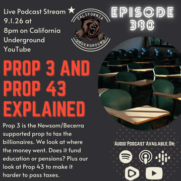 Props 3 and 43: The Pension Math and the Author Voting No