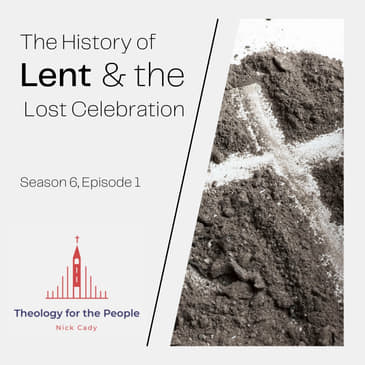 The History of Lent &amp; the Lost Celebration