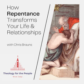 How Repentance Transforms Your Life and Relationships