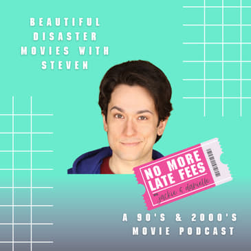Beautiful Disaster Movies with Steven