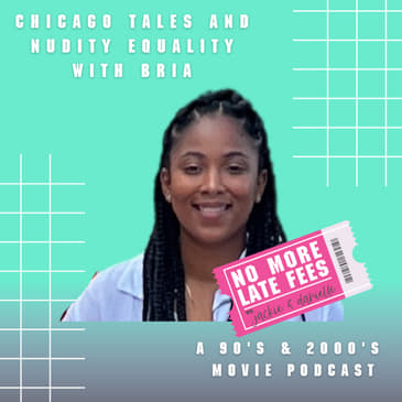 Chicago Tales and Nudity Equality with Bria