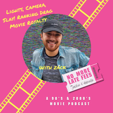 Lights, Camera, Slay! Ranking Drag Movie Royalty (Bonus Episode)