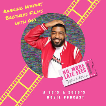 Wayans World: A Ranking of our Favorite Wayans Brothers Films