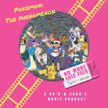 The Pokémon Phenomenon: Two Millennials Revisit the Pokémon Craze