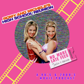 Romy &amp; Michele's High School Reunion