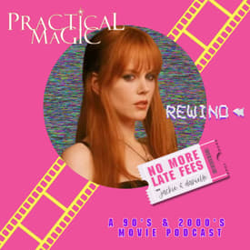 Practical Magic - REWIND