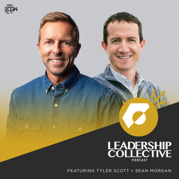 Integrity in Leadership and in Ministry - Part 2 | Sean Morgan & Tyler Scott