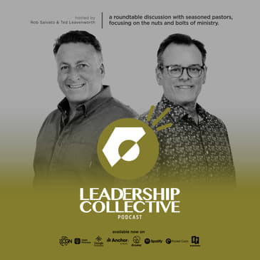 Classic Episode - Sharing the Teaching Ministry | Rob Salvato & Ted Leavenworth